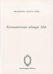 Kesusasteraan sebagai Alat