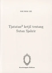 Tjatatan² ketjil tentang Sutan Sjahrir