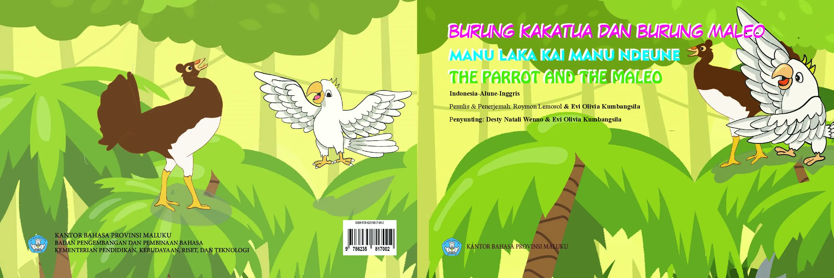 Burung Kakatua dan burung Maleo : manu Laka kai manu Ndeune : the Parrot and the Maleo