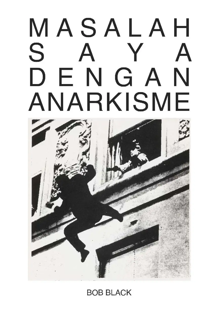 Masalah Saya dengan Anarkisme