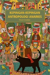 Kepingan-kepingan Antropologi Anarkis