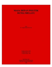 Masa Depan Politik Dunia Melayu