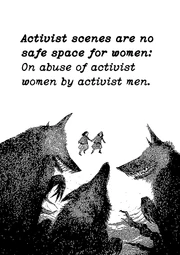 Activist scenes are no safe space for women: On abuse of activist women by activist men