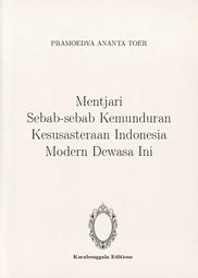 Mentjari Sebab-sebab Kemunduran Kesusasteraan Indonesia Modern Dewasa Ini
