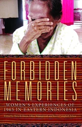 Forbidden Memories: Women's experiences of 1965 in Eastern Indonesia