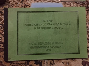 Rencana Penyempuranaan Diorama Museum Sejarah Di Tugu Nasional, 2007