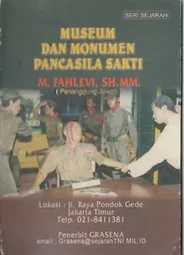 Buku Seri Sejarah Museum Dan Monumen Pancasila Sakti