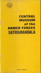 Central Museum Of The Armed Forces SATRIA MANDALA