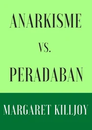 Anarkisme vs Peradaban