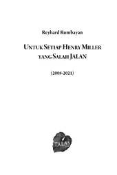 Untuk Setiap Henry Miller yang Salah Jalan