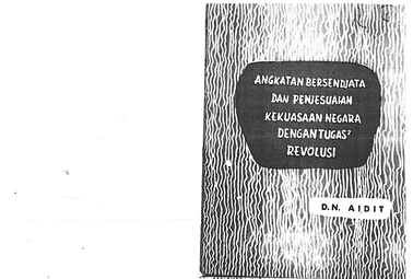 Angkatan Bersenjata dan Penyesuaian Kekuasan Negara dengan Tugas Revolusi (PKI dan Angkatan Darat—SESKOAD) II