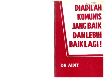 Djadilah Komunis jang Lebih Baik dan Lebih Baik Lagi!