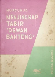 Menjingkap Tabir Dewan Banteng (Nursuhud)