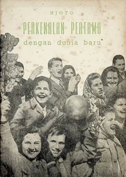 Perkenalan Pertama dengan Dunia Baru (Njoto)
