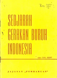 Sejarah Gerakan Buruh Indonesia (Dipa Nusantara Aidit)