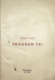 Tentang Program PKI (Depagitprop CC PKI)