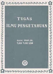 Tugas Ilmu Pengetahuan (Tjan Tjoe Som)