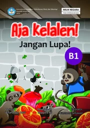 Aja Kelalen! = Jangan lupa!