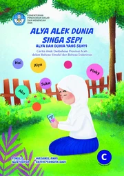 Alya alek Dunia singa sepi = Alya dan Dunia yang sunyi