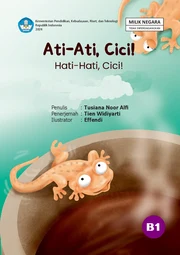 Ati-ati, Cici! = Hati-hati, Cici!