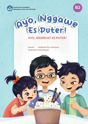 Ayo, Nggawe Es Puter!=Ayo, Membuat Es Puter!
