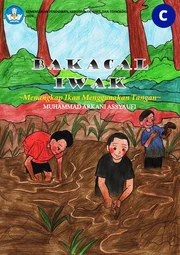 Bakacal iwak = Menangkap ikan menggunakan tangan