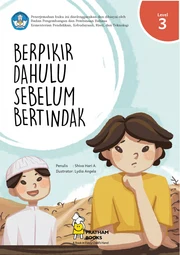Berpikir dahulu sebelum bertindak