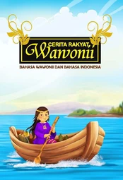 Cerita rakyat Wawonii (Bahasa Daerah dan Bahasa Indonesia)