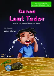 Danau Laut Tador : cerita rakyat dari Sumatera Utara