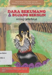 Dara Sekumang dan Bujang Sekolin: antologi cerita rakyat