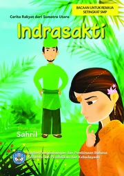 Indrasakti : cerita rakyat dari Sumatera Utara