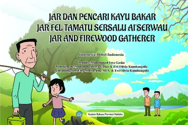 Jar dan pencari kayu bakar=Jar fel tamatu serlalu ai'serwau=Jar and firewood gatherer