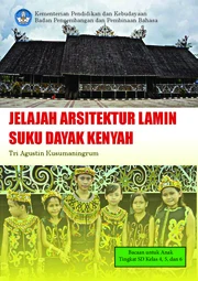 Jelajah arsitektur lamin suku Dayak Kenyah