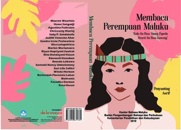 Kalo Su bisa Tuang Brarti Su Bisa Kaweng: membaca perempuan Maluku