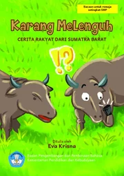 Karang Melenguh : cerita rakyat dari Sumatera Barat
