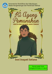 Ki Ageng Pamanahan: cerita rakyat dari Jawa Tengah