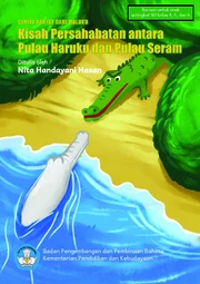 Kisah persahabatan antara Pulau Haruku dan Pulau Seram : cerita rakyat Maluku