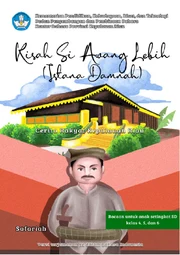 Kisah Si Awang Lebih (Istana Damnah): cerita rakyat Kepulauan Riau