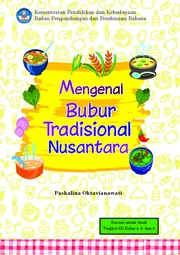 Mengenal bubur tradisional Nusantara