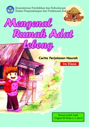 Mengenal rumah adat lebong : cerita perjalanan Naurah