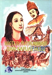Misteri Putri Nimari dari Kapuas Hulu