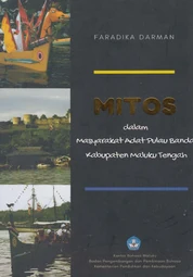 Mitos dalam upacara adat masyarakat Pulau Banda, Kabupaten Maluku Tengah