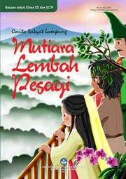 Mutiara Lembah Pesagi :cerita rakyat Lampung