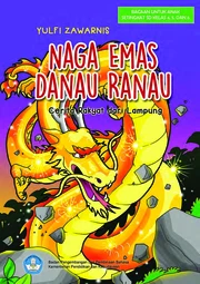 Naga emas Danau Ranau : cerita rakyat dari Lampung