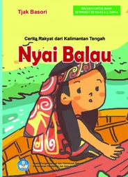 Nyai Balau : cerita rakyat dari Kalimantan Tengah