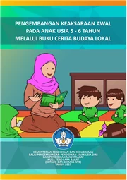 Pengembangan kemampuan keaksaraan awal pada anak usia 5-6 tahun melalui buku cerita budaya lokal