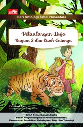 Petualangan Linjo bagian 2dan Kisah Lainnya: seri antologi fabel nusantara