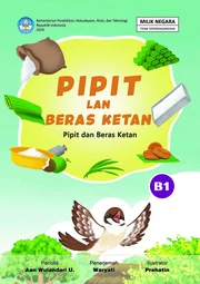 Pipit lan beras ketan = Pipit dan beras ketan