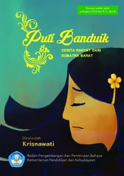 Puti Banduik : cerita rakyat dari Sumatera Barat