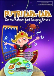 Putri laba-laba: Cerita rakyat dari Lampung Utara